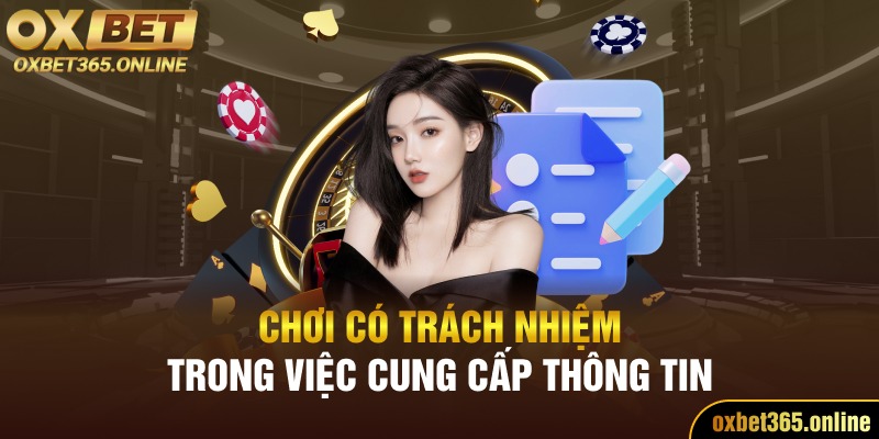 Chơi có trách nhiệm trong việc cung cấp thông tin