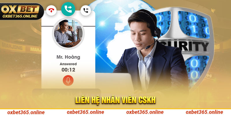 Liên hệ nhân viên CSKH để lấy lại mật khẩu