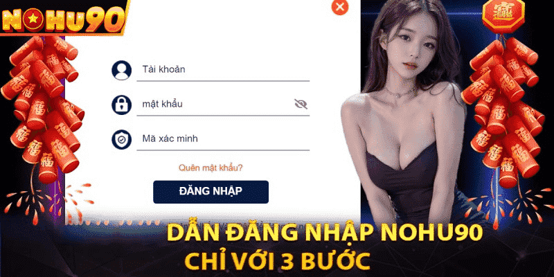 Nhập thông tin đầy đủ và chính xác vào form đăng nhập Nohu90